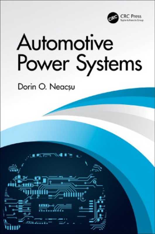 Automotive power systems（Neacsu  Dorin O）（CRC Press 2020）