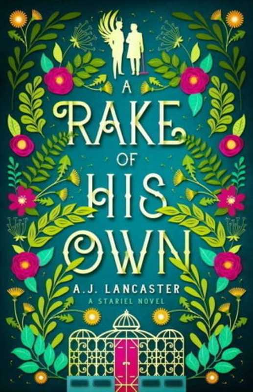 A Rake Of His Own (Stariel Book 5)（AJ Lancaster）（Camberion Press 2022）