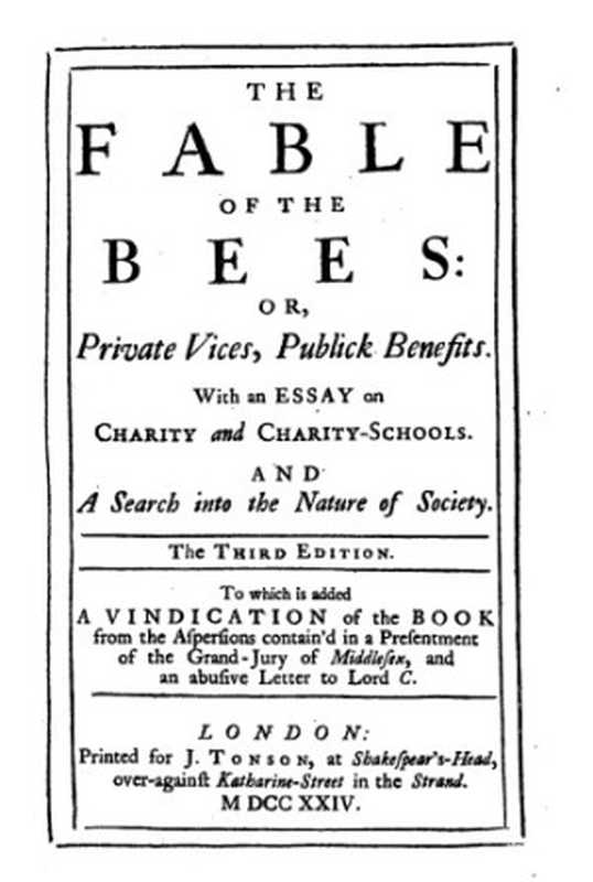 The Fable of the Bees(Bernard Mandeville)(J. Tonson 1724)