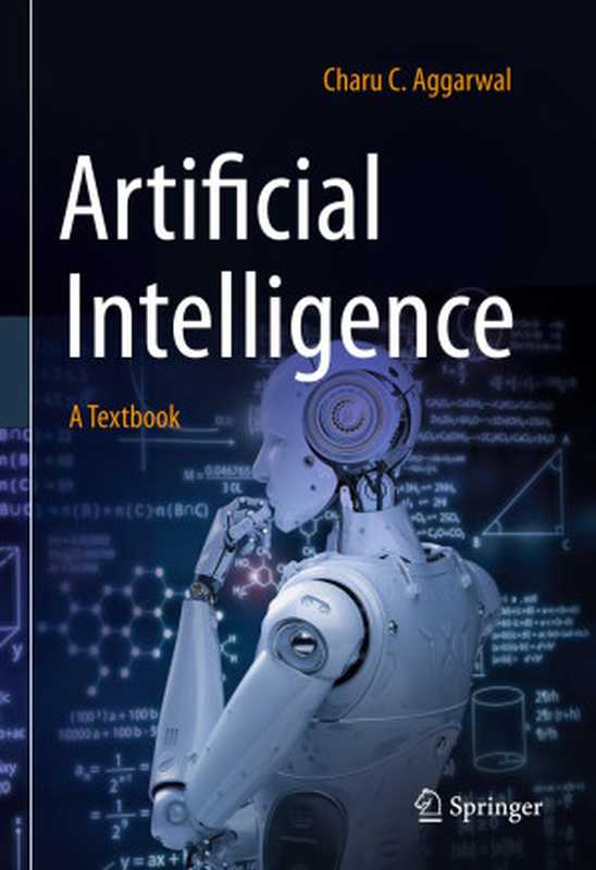 Artificial Intelligence A Textbook(Charu C. Aggarwal)(Springer 2021)