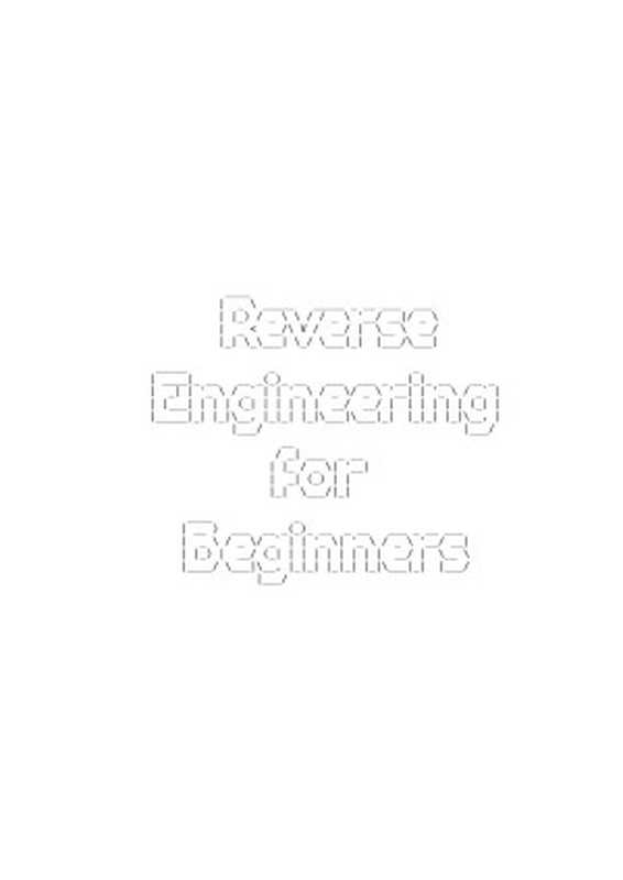 Reverse Engineering for Beginners（Dennis Yurichev）
