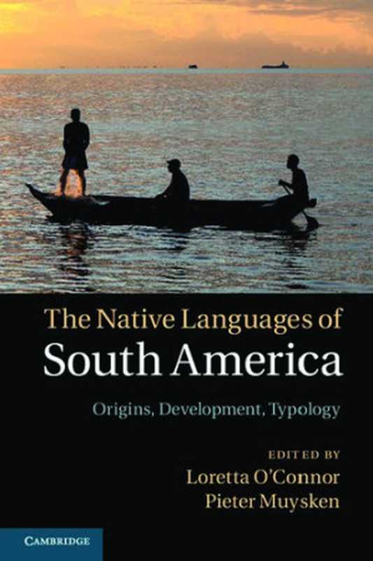 The Native Languages of South America（Pieter Muysken  Loretta O