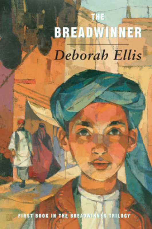The Breadwinner(Ellis Deborah)(Groundwood Books Ltd. 2000)