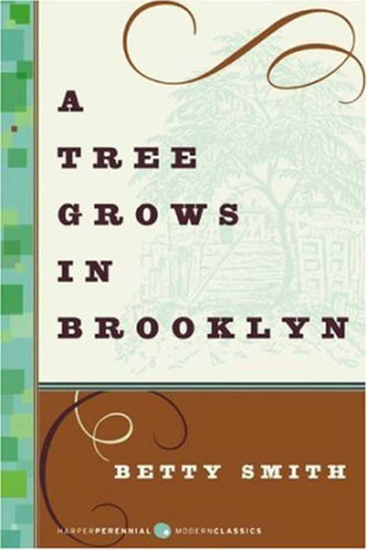 A Tree Grows in Brooklyn.（Betty Smith）（Independely Published 2001）
