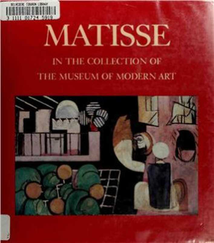 Matisse in the collection of the Museum of Modern Art
