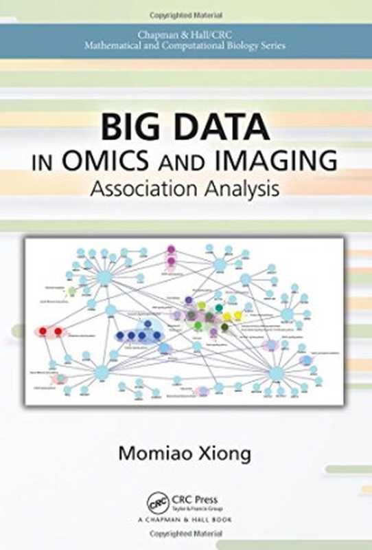 Big Data in Omics and Imaging  Association Analysis（Momiao Xiong）（Chapman and Hall CRC 2018）