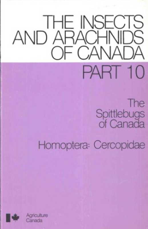 The spittlebugs of Canada  Homoptera--Cercopidae（K. G. A Hamilton）（Canadian Govt. Pub. Centre  Supply and Services Canada [distributor] 1982）