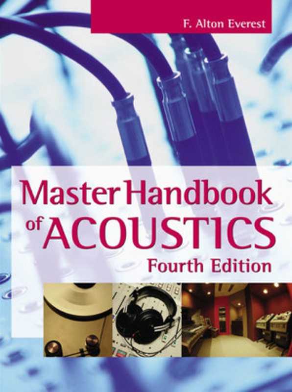 Master Handbook of Acoustics（F. Alton Everest）（McGraw-Hill Professional 2000）