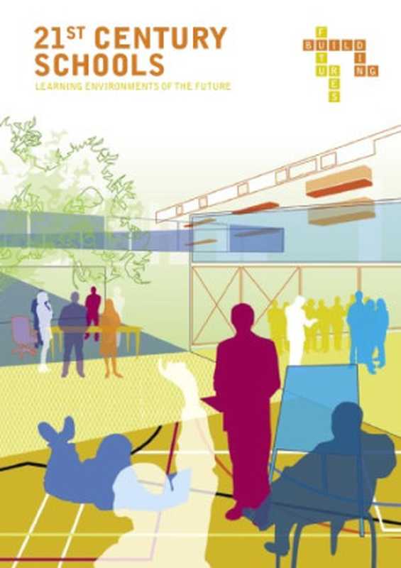 21st Century Schools  Learning Environments of the Future（CABE  RIBA）（2004）