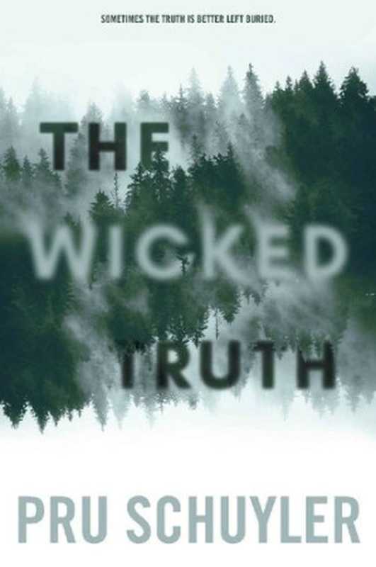 The Wicked Truth(Pru Schuyler)(Pru Schuyler 2021)