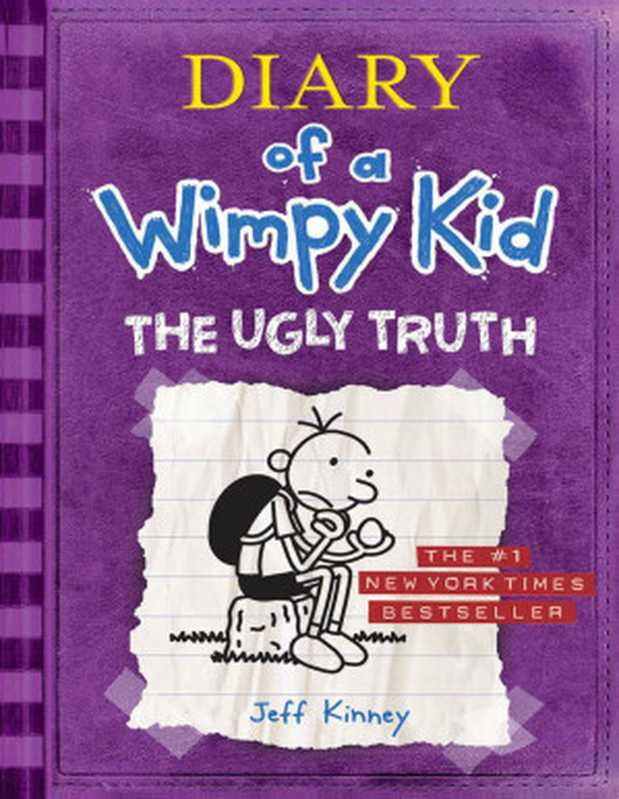 The Ugly Truth (Diary of a Wimpy Kid Book 5)(Jeff Kinney)(Amulet Books 2010)
