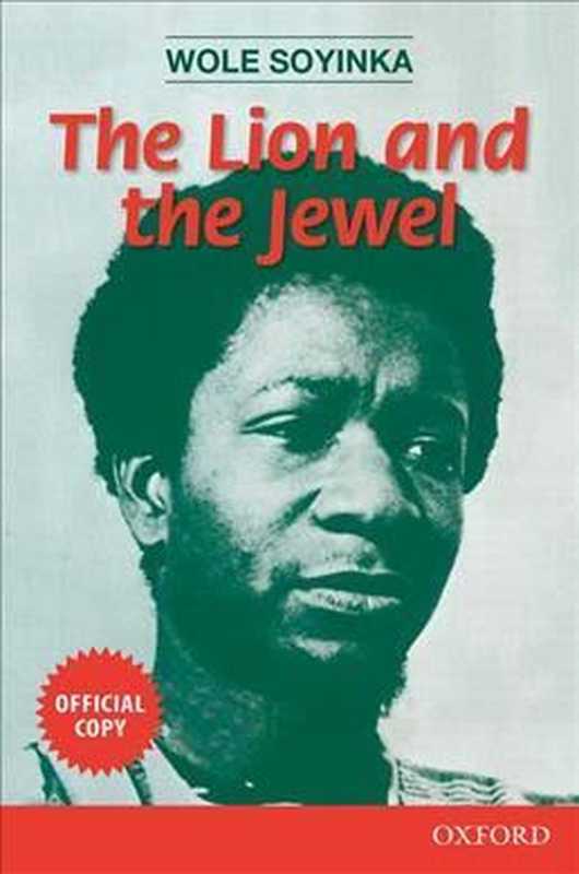 The Lion and the Jewel（Wole Soyinka）（1962）