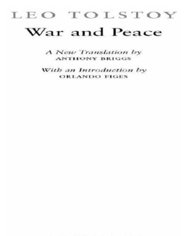 War and Peace (Penguin Classics)（Leo Tolstoy  Anthony Briggs (translator)  Orlando ...）（Penguin Books 2006）