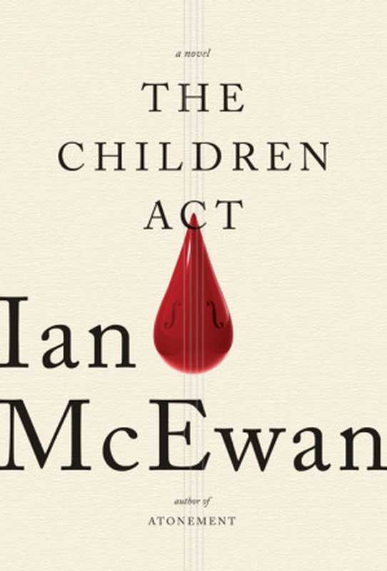 The Children Act（Ian McEwan）（Knopf Doubleday Publishing Group 2014）