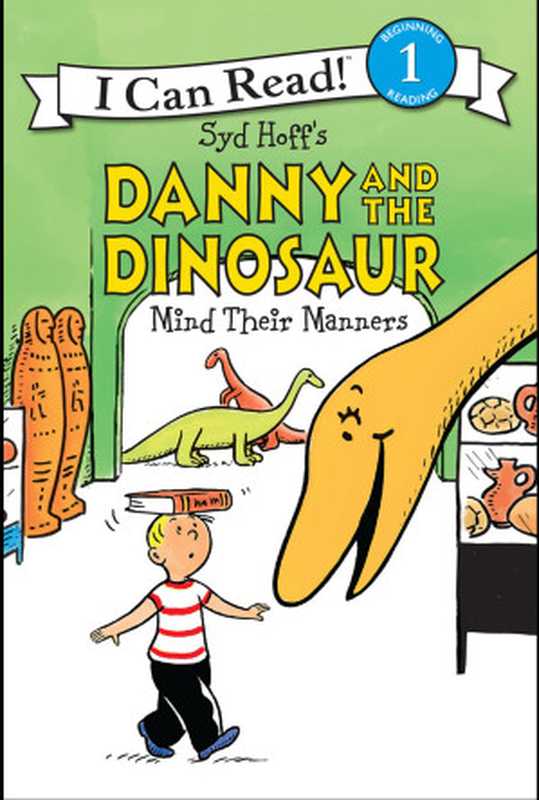 Danny and the Dinosaur Mind Manners（Syd Hoff [Hoff  Syd]）（2021）