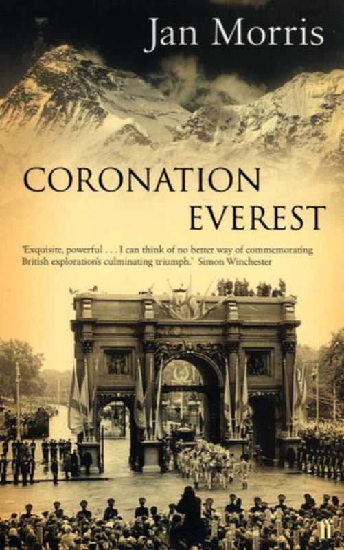 CoronationEverest（JanMorris[MorrisJan]）（FaberandFaber2003）