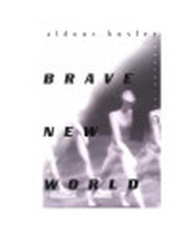 Brave New World（Aldous Huxley）（HarperPerennial 2016）
