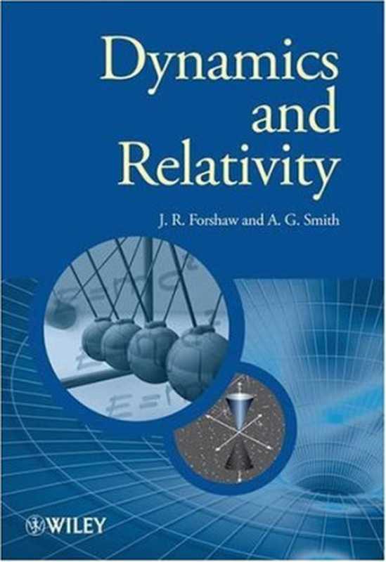 DynamicsandRelativity（JeffreyR.ForshawA.GavinSmith）（Wiley2009）