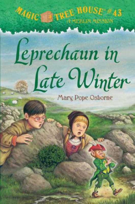 Baumhaus 43 - Magic Tree House - Leprechaun in Late Winter（Osborne  Mary Pope）