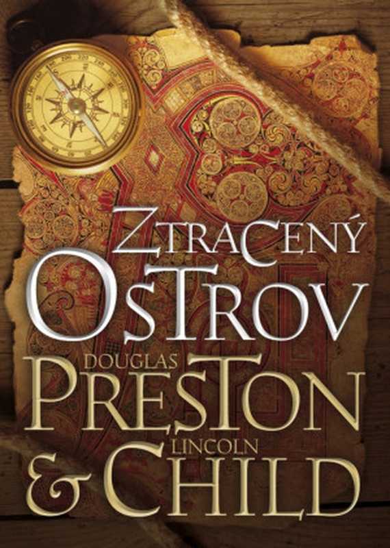 Ztracený ostrov(Preston Douglas J. - Child Lincoln)(BB art 2015)