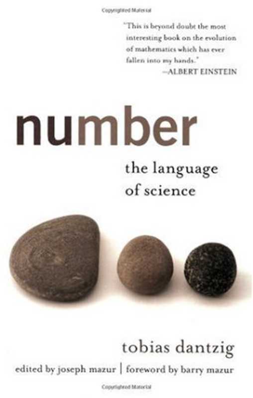 NumberTheLanguageofScience(TobiasDantzigJosephMazur)(Plume2007)