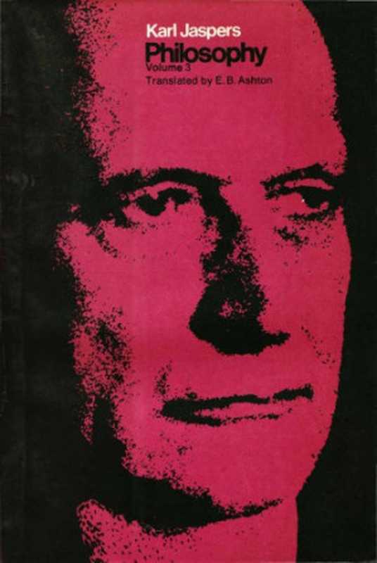 PhilosophyVolume3(KarlJaspers)(UniversityofChicagoPress1971)