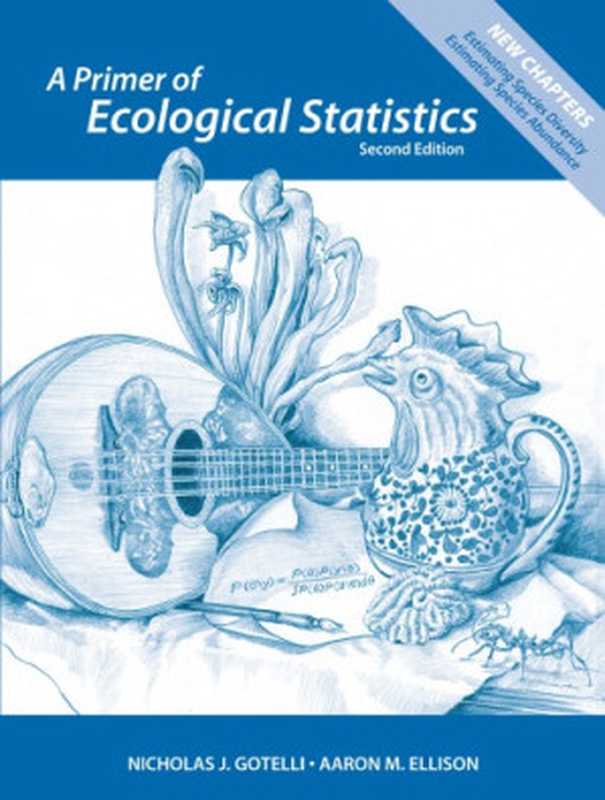 A Primer of Ecological Statistics（Nicholas J. Gotelli  Aaron M. Ellison）（2013）
