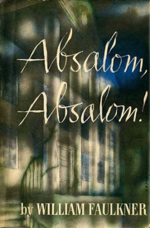 Absalom  Absalom!（William Faulkner）（Vintage 1990）