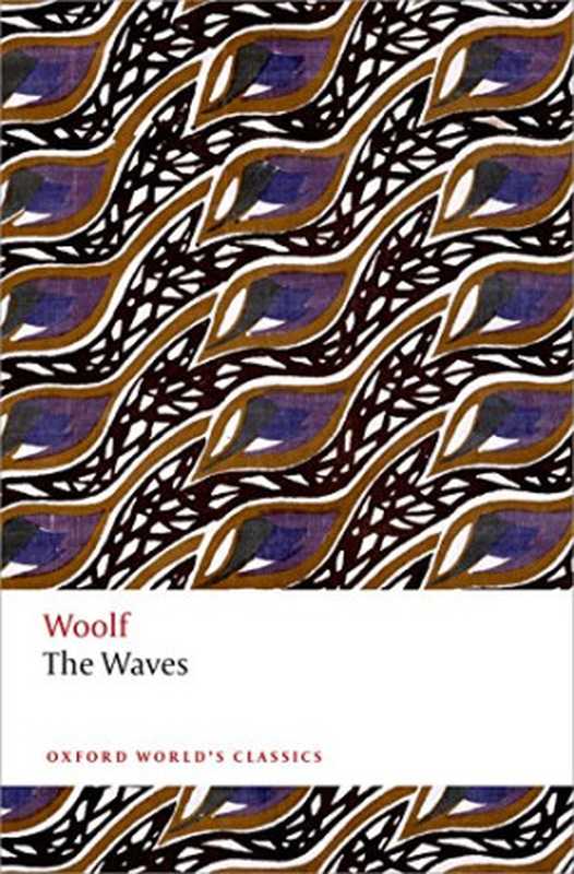 The Waves(Virginia Woolf)(Oxford University Press 1931)