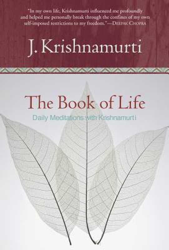 BookofLifeTheDailyMeditationswithKrishnamurti（JidduKrishnamurti）（HarperOne1995）