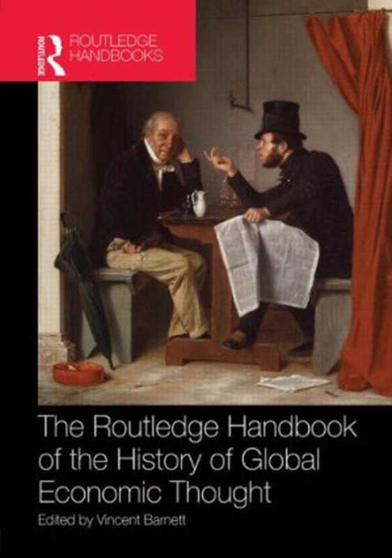 RoutledgeHandbookoftheHistoryofGlobalEconomicThought（VincentBarnett）（Routledge2014）