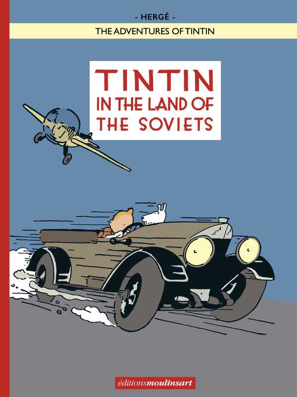 Tintin in the Land of the Soviets（Hergé）