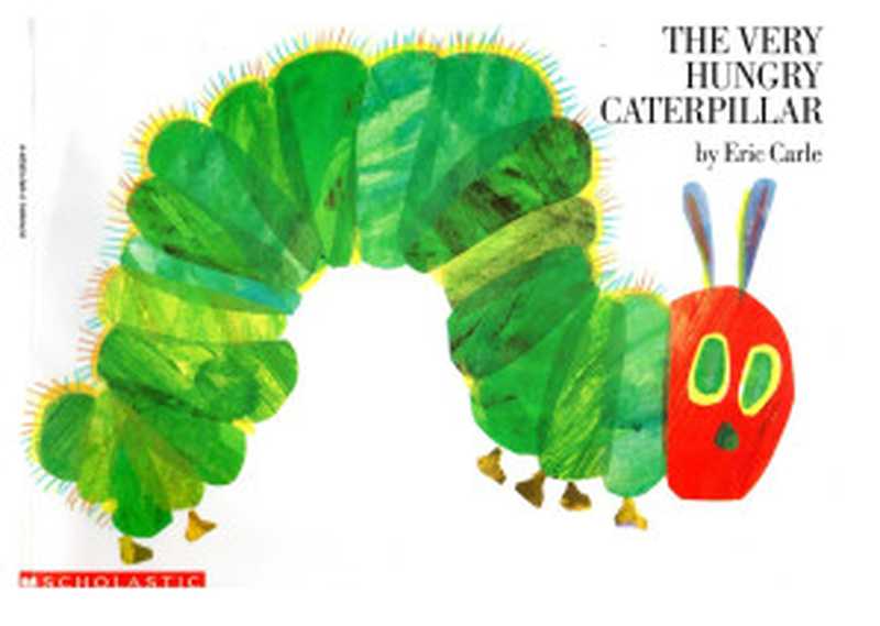 The Very Hungry Caterpillar（Eric Carle）（Philomel Books 1994）