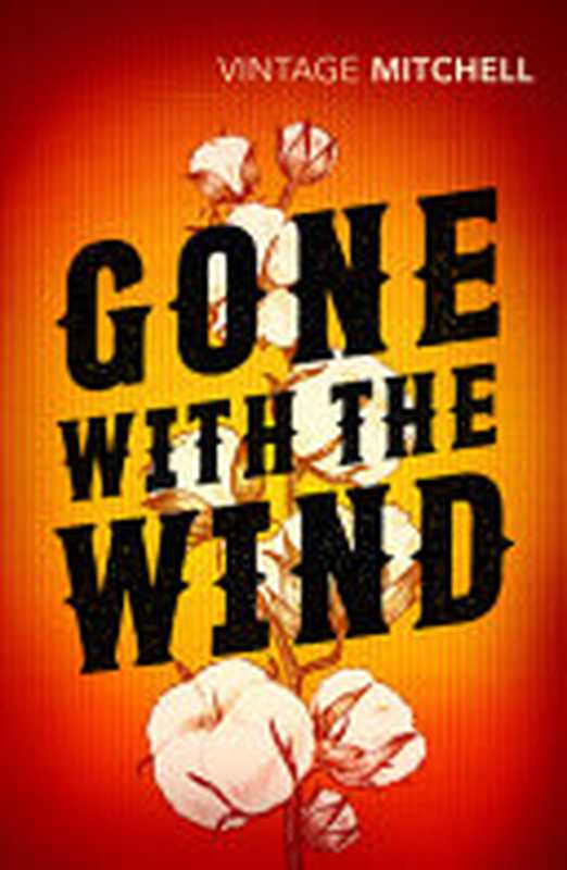 Gone With the Wind（Margaret Mitchell）（Penguin Random House）