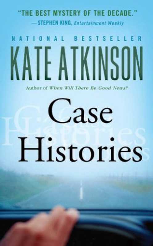 Case Histories（Kate Atkinson）（Little  Brown and Company 2008）