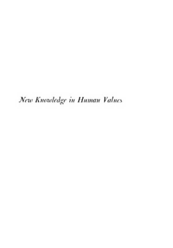 New Knowledge In Human Values（Abraham H. Maslow (ed.)）（Harper & Brothers 1959）