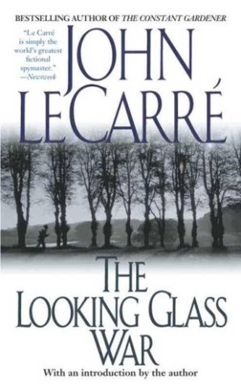 TheLookingGlassWar(JohnleCarre)(Scribner2002)