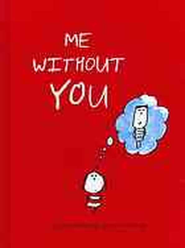 MewithoutYou（LisaSwerling;RalphLazar）（ChronicleBooks2012）