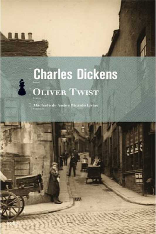 Oliver Twist（Dickens Charles）（Editora Hedra 2002）
