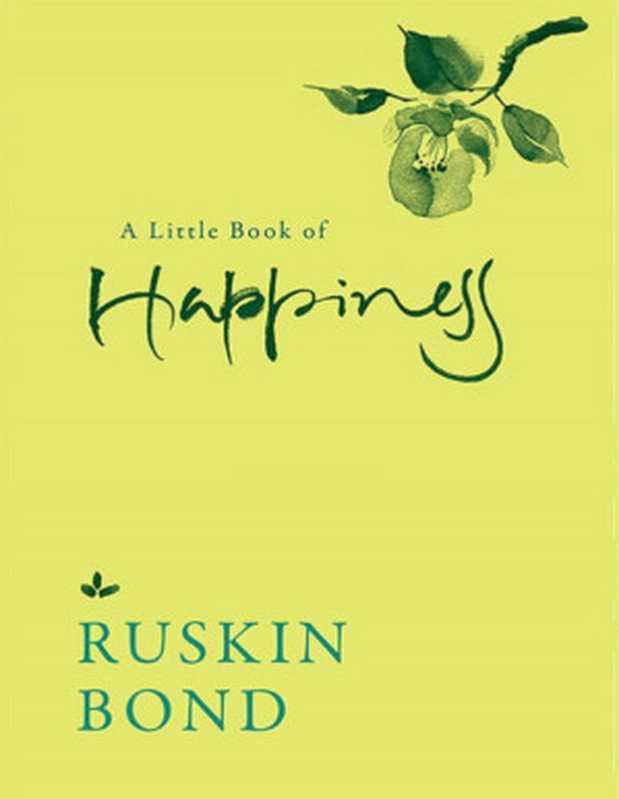 A Little Book of Happiness（Bond Ruskin）（2016）