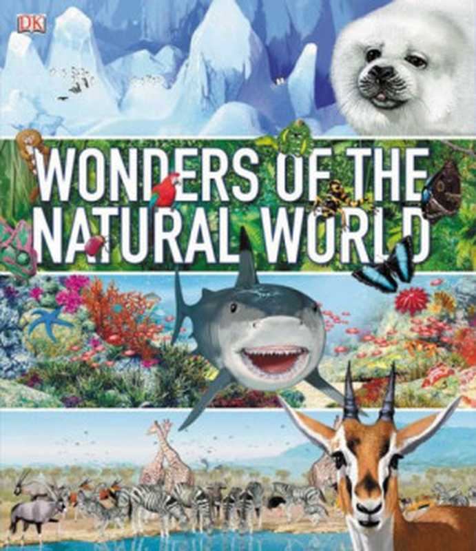 WondersoftheNaturalWorld（DavidBurnie）（DKCHILDREN2007）