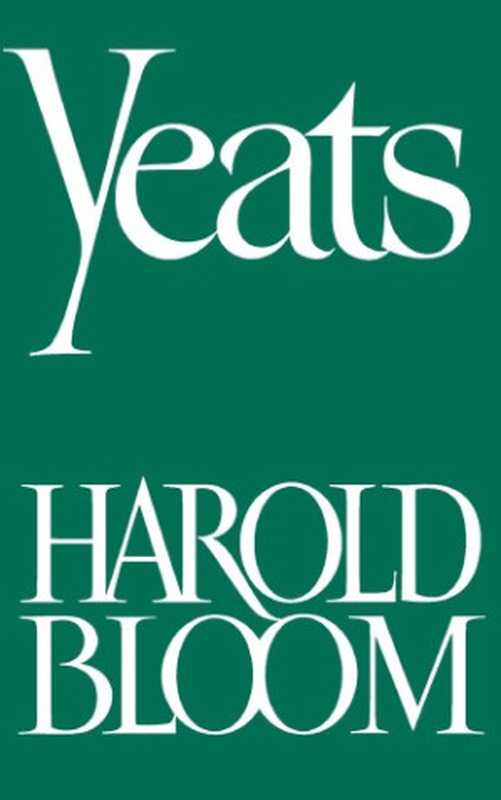 Yeats(HaroldBloom)(OxfordUniversityPress1972)