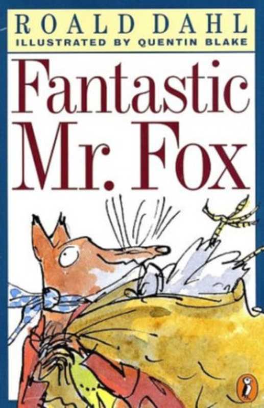 Fantastic Mr. Fox（Pearson PLC  Penguin Group  Puffin Books 1998）