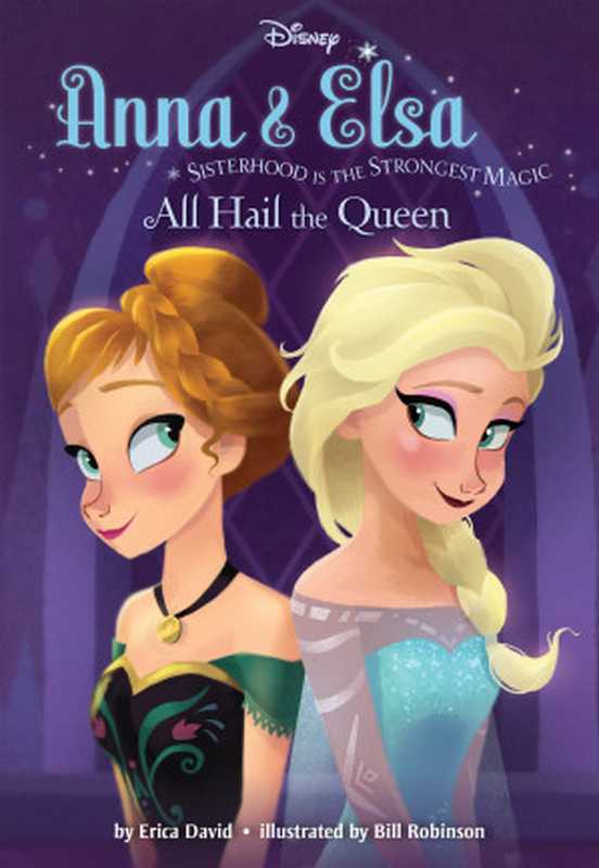 All Hail the Queen（David Erica）（Disney Book Group 2015）