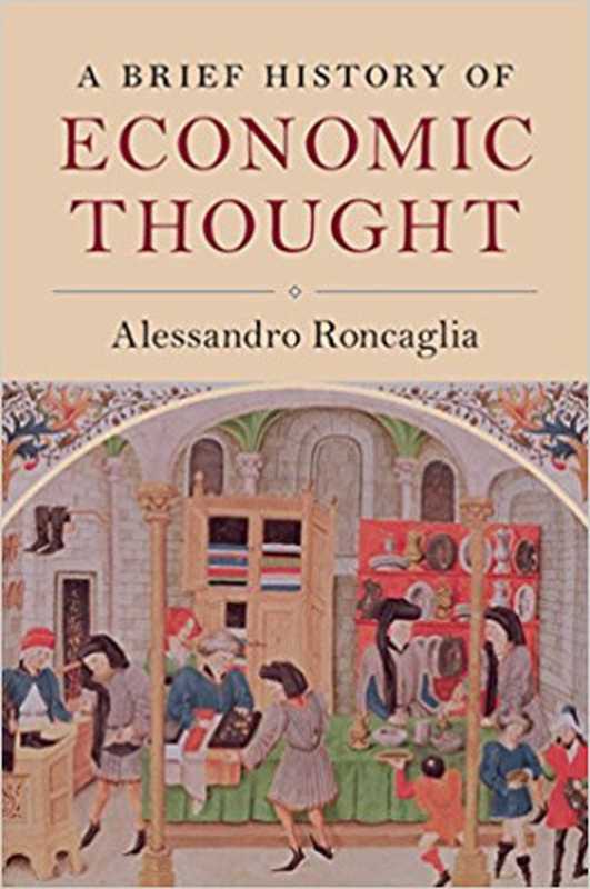 ABriefHistoryofEconomicThought（AlessandroRoncaglia）（CambridgeUniversityPress2017）