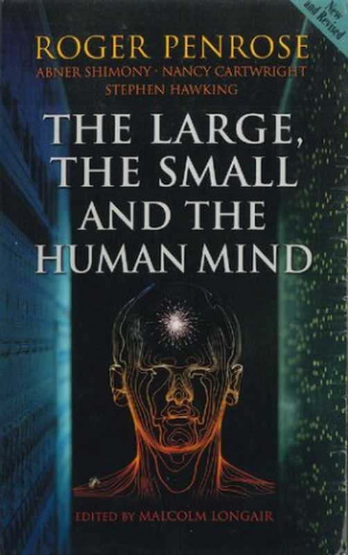 TheLargetheSmallandtheHumanMind（RogerPenroseAbnerShimonyNancyCartwrightSt...）（CambridgeUniversityPress1997）