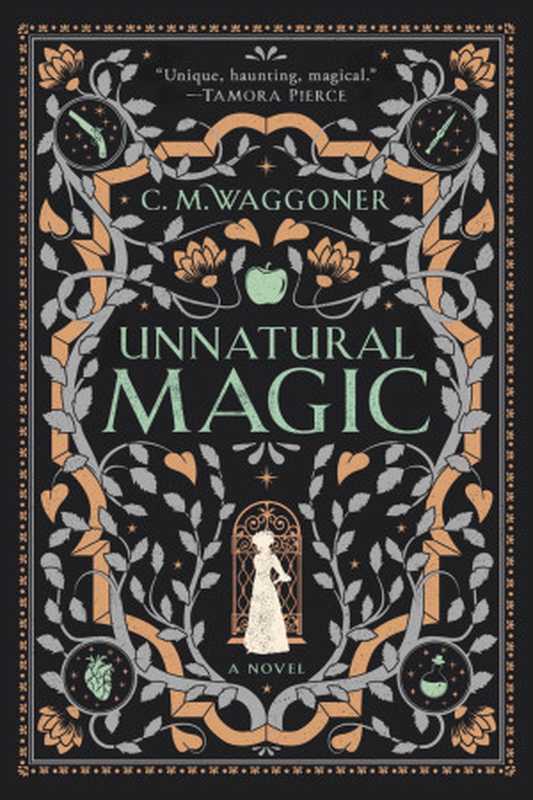 UnnaturalMagic（C.M.Waggoner[WaggonerC.M.]）（PenguinPublishingGroup2019）