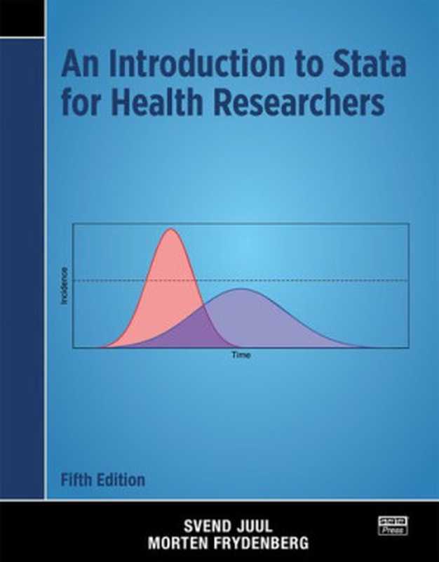 An Introduction to Stata for Health Researchers（Svend Juul  Morten Frydenberg）（Stata Press 2021）