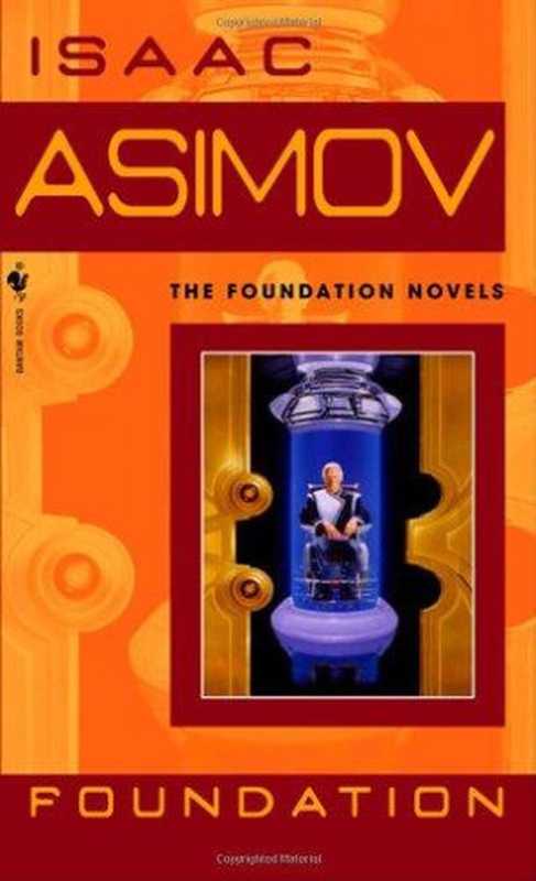 Foundation（Isaac Asimov）（Del Rey 2010）