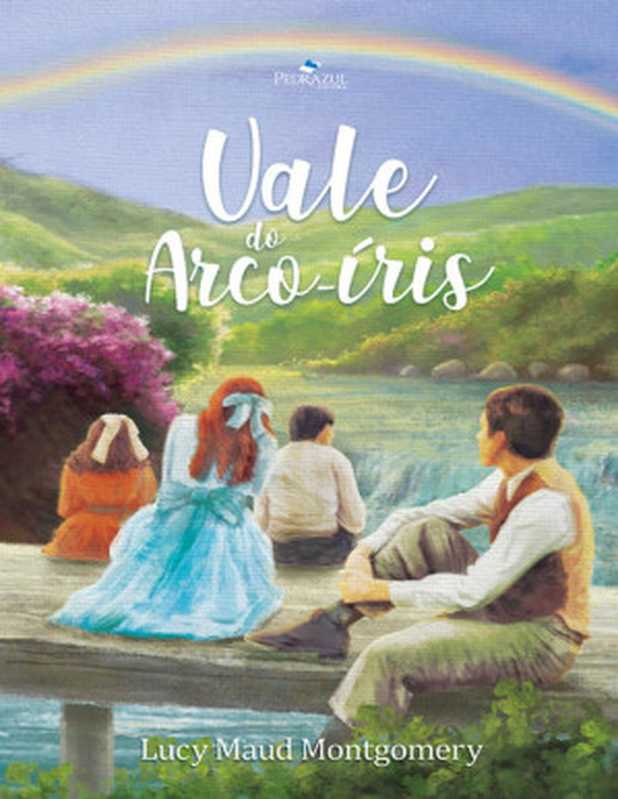 ValedoArco-Iris（LucyMaudMontgomery）（2020）